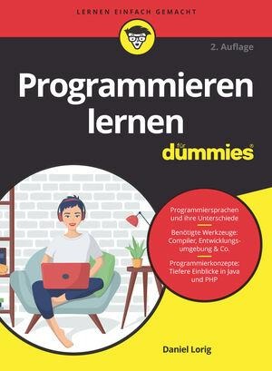 Programmieren lernen für Dummies - Daniel Lorig