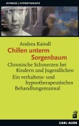 Cover-Bild zum Titel 'Chillen unterm Sorgenbaum' von 'Andrea Kaindl'