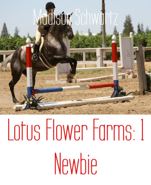 Lotus Flower Farms: 1 Newbie - Madison Schwartz