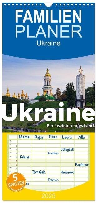 Familienplaner 2025 - Ukraine - Ein faszinierendes Land. mit 5 Spalten (Wandkalender, 21 x 45 cm) CALVENDO - M. Scott