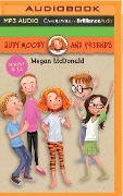 Judy Moody and Friends Collection 3: Judy Moody, Tooth Fairy; Not-So-Lucky Lefty; Searching for Stinkodon; Prank You Very Much - Megan McDonald