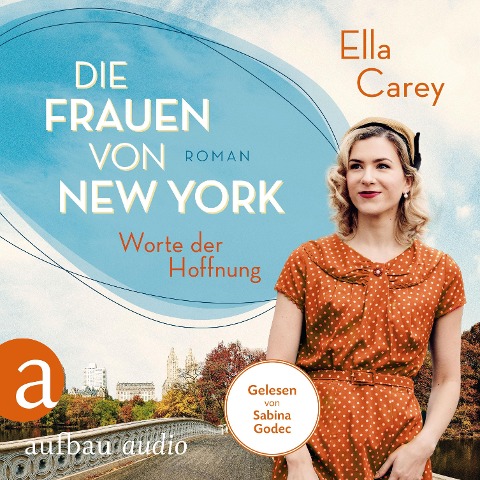 Die Frauen von New York - Worte der Hoffnung - Ella Carey