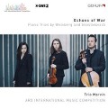 Cover-Bild zum Titel 'Echoes of War-Klaviertrio op.24/Klaviertrio Nr.' von 'Trio Marvin'