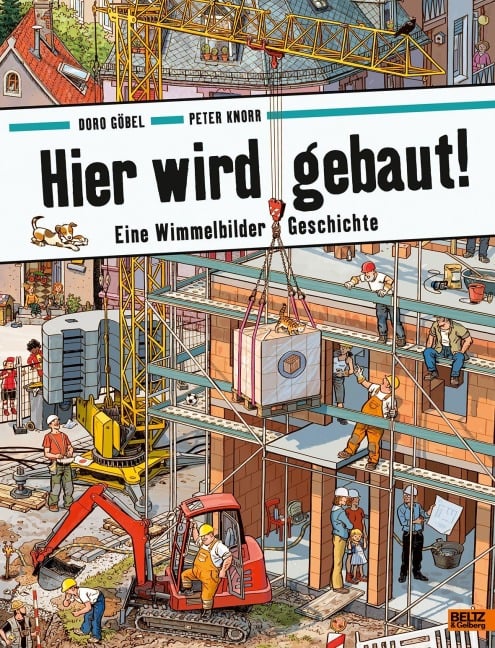 Hier wird gebaut! - Doro Göbel, Peter Knorr