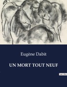 Cover-Bild zum Titel 'UN MORT TOUT NEUF' von 'Eugène Dabit'