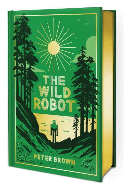 The Wild Robot: Collector's Edition Volume 1 - Peter Brown