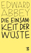 Cover-Bild zum Titel 'Die Einsamkeit der Wüste' von 'Edward Abbey'