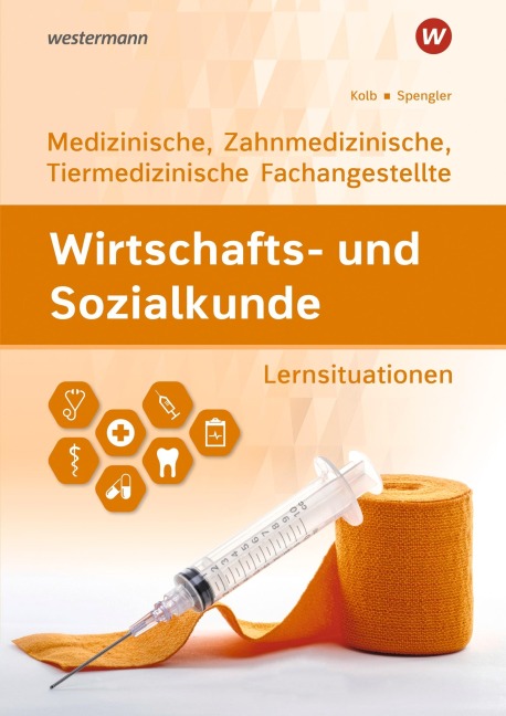 Wirtschafts- und Sozialkunde - Heinz-Ulrich Spengler, Sebastian Exner, Gerd Kolb