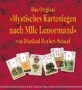 Das Original - mystisches Kartenlegen nach Mlle Lenormand - Dietlind Herlert-Schaaf