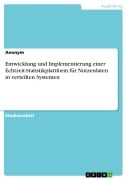 Entwicklung und Implementierung einer Echtzeit-Statistikplattform für Nutzerdaten in verteilten Systemen - 