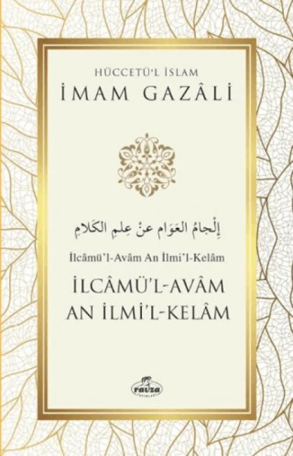 Ilcamül - Avam An Ilmil - Kelam - Imam Gazali