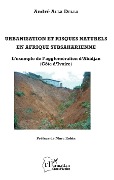 Cover-Bild zum Titel 'Urbanisation et risques naturels en Afrique subsaharienne' von 'André Alla Della'