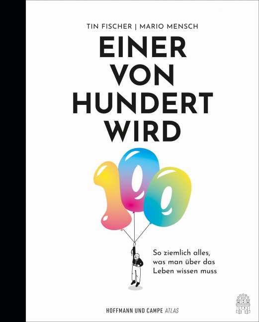 Einer von Hundert wird 100 - Tin Fischer