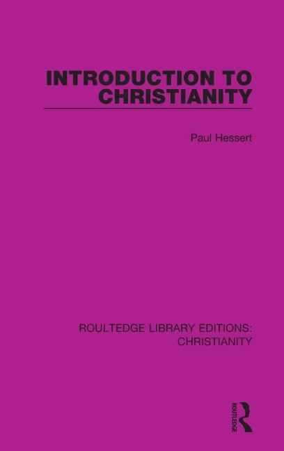 Introduction to Christianity - Paul Hessert