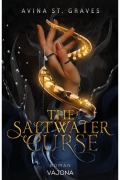 Cover-Bild zum Titel 'The Saltwater Curse' von 'Avina St. Graves'