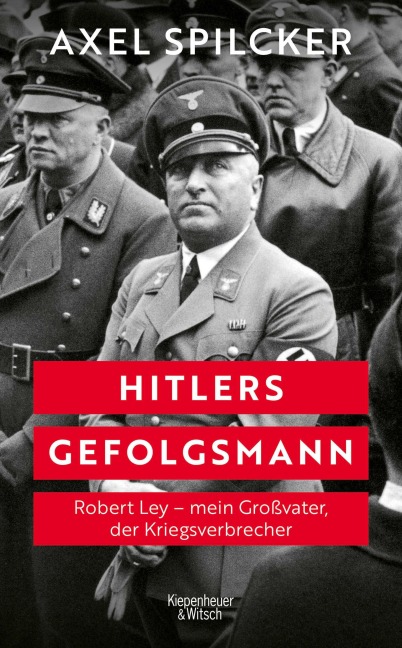 Hitlers Gefolgsmann - Axel Spilcker