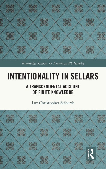 Intentionality in Sellars - Luz Christopher Seiberth