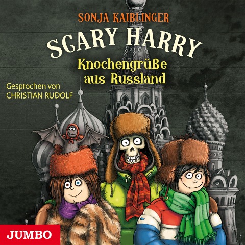 Scary Harry. Knochengrüße aus Russland [Band 7] - Sonja Kaibliner