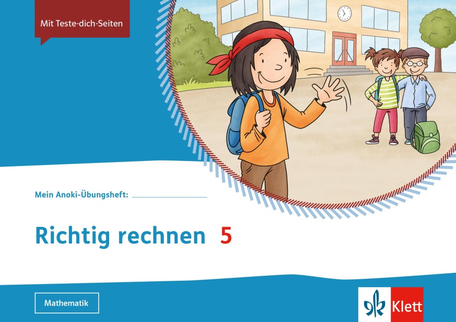 Mein Anoki-Übungsheft. Richtig rechnen 5 - 