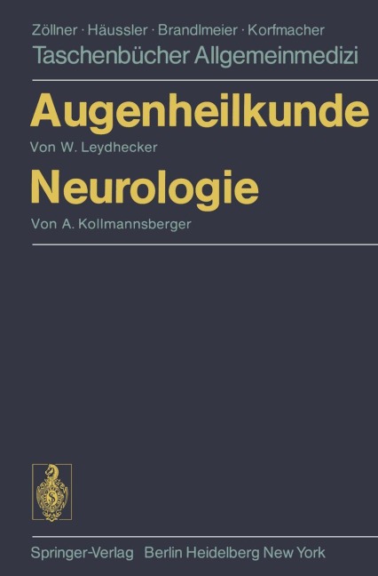 Augenheilkunde Neurologie - Annemarie Kollmannsberger, Wolfgang Leydhecker