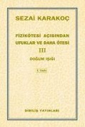 Cover-Bild zum Titel 'Fizikötesi Acisindan Ufuklar ve Daha Ötesi 2' von 'Sezai Karakoc'