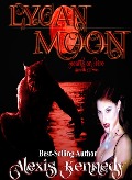 Lycan Moon (Hearts on Fire, #2) - Alexis Kennedy