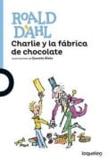 Cover-Bild zum Titel 'Charlie y la fábrica de chocolate' von 'Roald Dahl'
