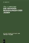 Cover-Bild zum Titel 'Die Wanderbewegungen der Juden' von 'Wlad. W. Kaplun-Kogan'