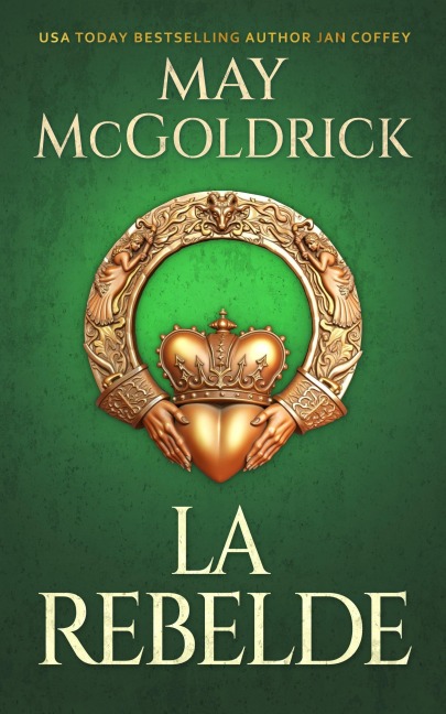 La Rebelde - May Mcgoldrick, Jan Coffey