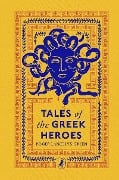 Cover-Bild zum Titel 'Tales of the Greek Heroes' von 'Roger Lancelyn Green'