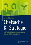 Cover-Bild zum Titel 'Chefsache KI-Strategie' von 'Torsten J. Koerting'