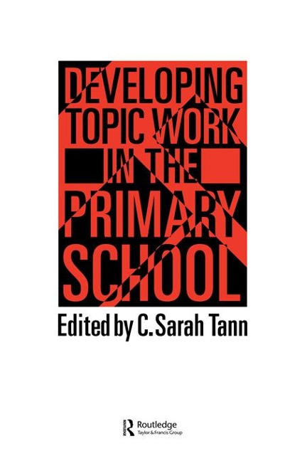 Topic Work In The Primary Scho - Sarah Tann
