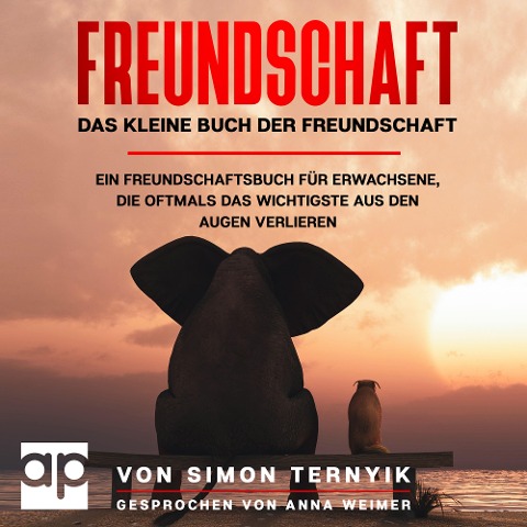 Freundschaft. Das kleine Buch der Freundschaft. - Simon Ternyik