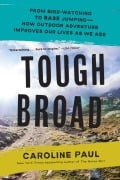 Cover-Bild zum Titel 'Tough Broad' von 'Caroline Paul'