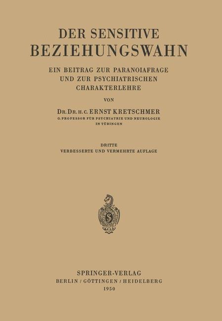 Der Sensitive Beziehungswahn - Ernst Kretschmer