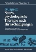 Neuropsychologische Therapie nach Hirnschädigungen - Gaudenz Caprez