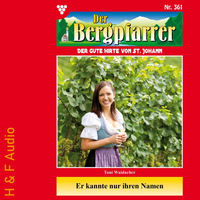 Er kannte nur ihren Namen - Toni Waidacher