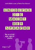 Cover-Bild zum Titel 'Entdecke die Macht der Sprache' von 'Martina Pletsch-Betancourt, Joachim Schaffer-Suchomel'