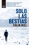 Cover-Bild zum Titel 'Solo las bestias' von 'Colin Niel'