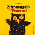 Cover-Bild zum Titel 'Zitronengelb und Feuerrot' von 'Sabine Lohf'