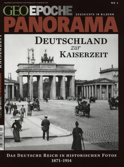 GEO Epoche PANORAMA Deutschland zur Kaiserzeit - 