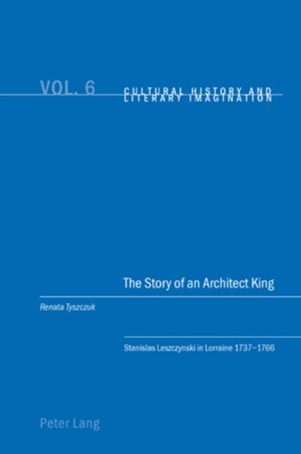 The Story of an Architect King - Renata Tyszczuk
