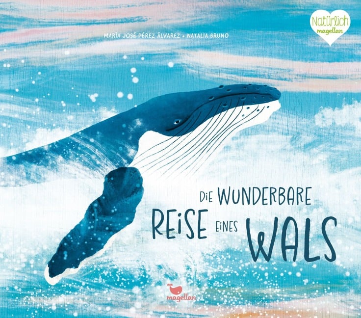 Die wunderbare Reise eines Wals - María José Pérez Álvarez