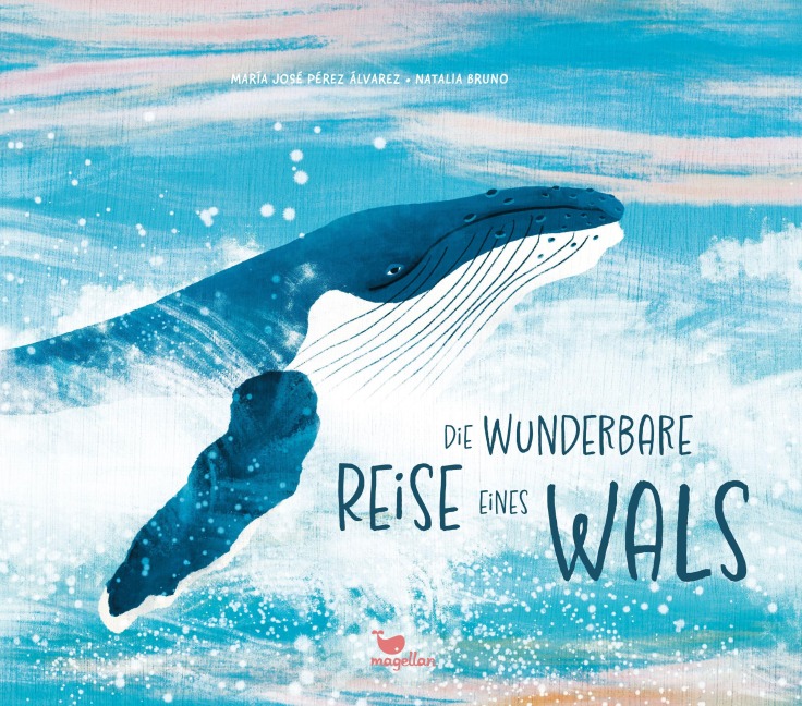 Die wunderbare Reise eines Wals - María José Pérez Álvarez