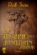 Cover-Bild zum Titel 'Die Träume des Jonathan Jabbok' von 'Ralf Isau'