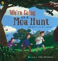 We're Going on a Moa Hunt: A Retelling of the Classic Children's Adventure - Patrick McDonald