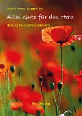 Cover-Bild zum Titel 'Alles Gute für das Herz' von 'Sakina Sievers, Nirgun Loh'