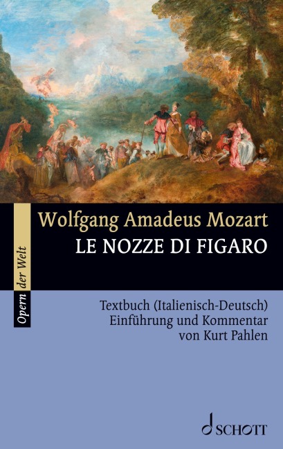 Le nozze di Figaro - Wolfgang Amadeus Mozart