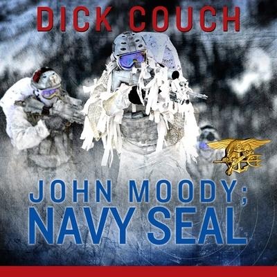 John Moody; Navy Seal: The Kola Peninsula Conspiracy - Dick Couch