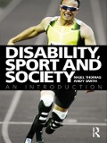 Cover-Bild zum Titel 'Disability, Sport and Society' von 'Nigel Thomas, Andy Smith'